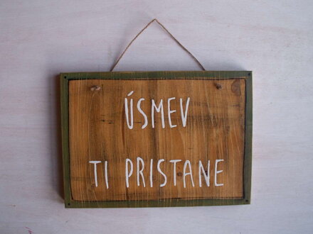 Úsmev ti pristane 