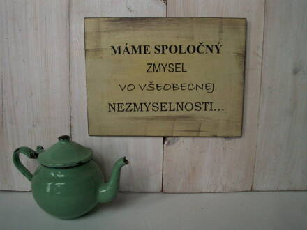 Máme spoločný zmysel